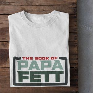 Funny Papa Fett T-Shirt